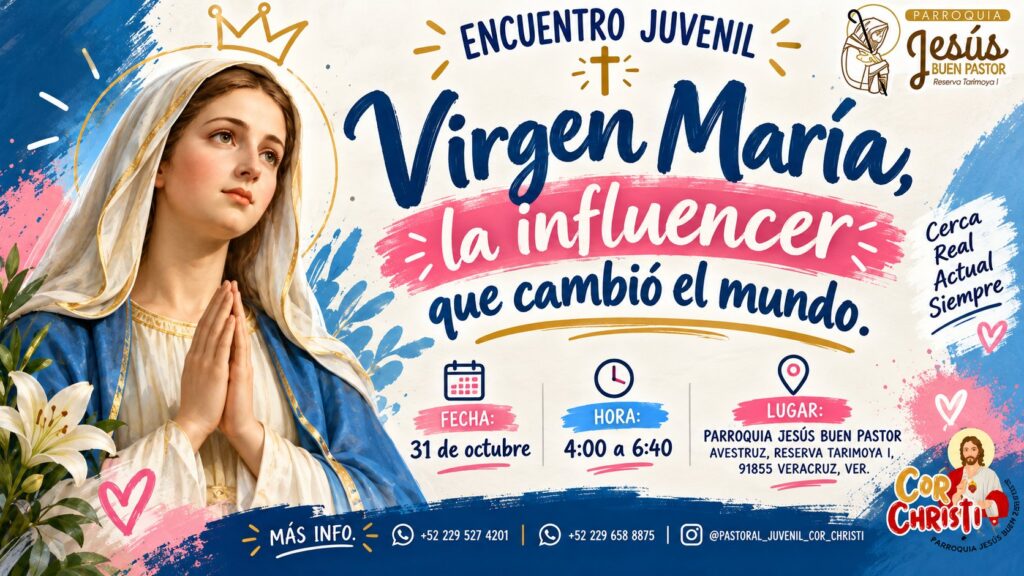 ENCUENTRO JUVENIL MARIA LA INFLUENCER QUE CAMBIO EL MUNDO